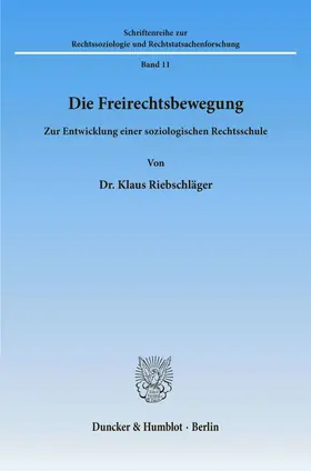 Riebschläger |  Die Freirechtsbewegung. | eBook | Sack Fachmedien