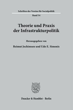 Jochimsen / Simonis |  Theorie und Praxis der Infrastrukturpolitik. | eBook |  Sack Fachmedien