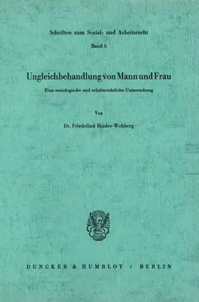 Binder-Wehberg |  Ungleichbehandlung von Mann und Frau. | eBook | Sack Fachmedien