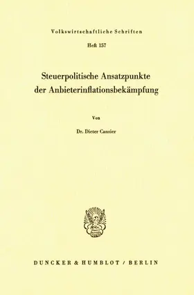 Cansier |  Steuerpolitische Ansatzpunkte der Anbieterinflationsbekämpfung. | eBook | Sack Fachmedien