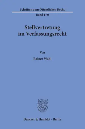 Wahl |  Stellvertretung im Verfassungsrecht. | eBook | Sack Fachmedien