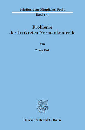 Huh | Probleme der konkreten Normenkontrolle | E-Book | sack.de