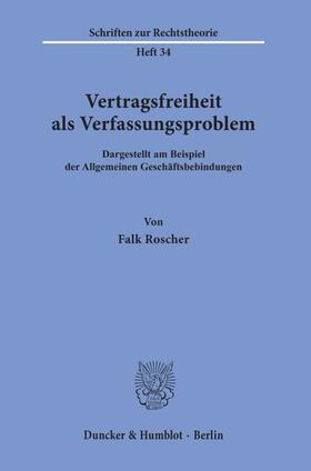 Roscher |  Vertragsfreiheit als Verfassungsproblem. | eBook | Sack Fachmedien