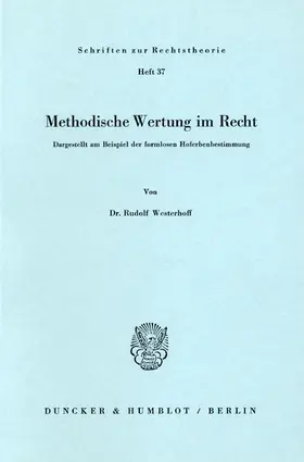 Westerhoff |  Methodische Wertung im Recht. | eBook | Sack Fachmedien