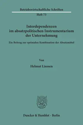 Linssen |  Interdependenzen im absatzpolitischen Instrumentarium der Unternehmung. | eBook | Sack Fachmedien