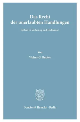 Becker |  Das Recht der unerlaubten Handlungen. | eBook | Sack Fachmedien