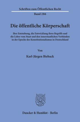 Bieback |  Die öffentliche Körperschaft. | eBook | Sack Fachmedien