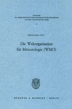 Ott |  Die Weltorganisation für Meteorologie (WMO). | eBook | Sack Fachmedien