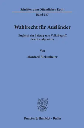 Birkenheier |  Wahlrecht für Ausländer. | eBook | Sack Fachmedien