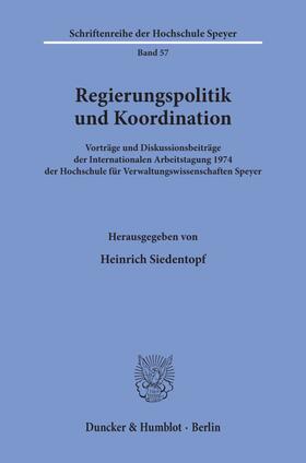 Siedentopf |  Regierungspolitik und Koordination. | eBook | Sack Fachmedien
