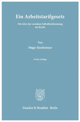 Sinzheimer |  Ein Arbeitstarifgesetz | eBook | Sack Fachmedien