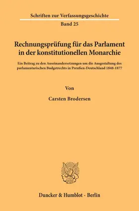 Brodersen |  Rechnungsprüfung für das Parlament in der konstitutionellen Monarchie. | eBook | Sack Fachmedien