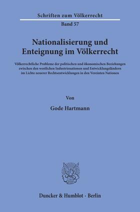 Hartmann |  Nationalisierung und Enteignung im Völkerrecht. | eBook | Sack Fachmedien