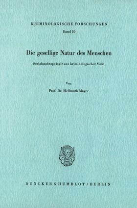 Mayer |  Die gesellige Natur des Menschen. | eBook | Sack Fachmedien