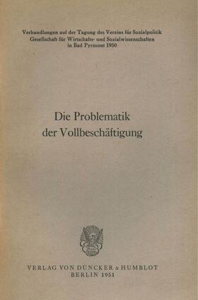 Albrecht | Die Problematik der Vollbeschäftigung. | E-Book | sack.de