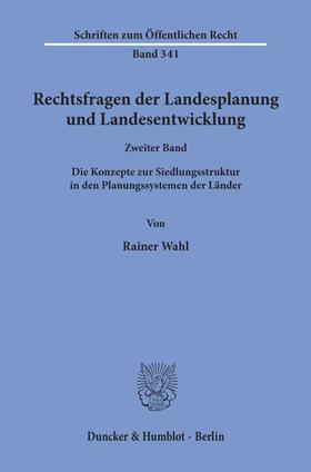 Wahl |  Rechtsfragen der Landesplanung und Landesentwicklung. | eBook | Sack Fachmedien