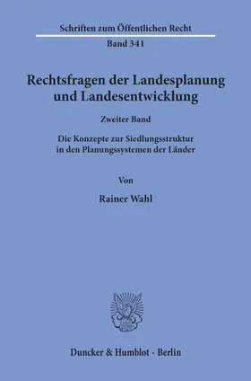 Wahl |  Rechtsfragen der Landesplanung und Landesentwicklung. | eBook | Sack Fachmedien