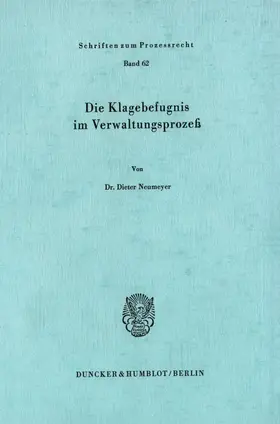 Neumeyer |  Die Klagebefugnis im Verwaltungsprozeß. | eBook | Sack Fachmedien