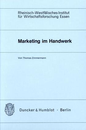 Zimmermann |  Marketing im Handwerk. | eBook |  Sack Fachmedien