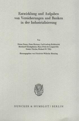 Henning |  Entwicklung und Aufgaben von Versicherungen und Banken in der Industrialisierung. | eBook |  Sack Fachmedien