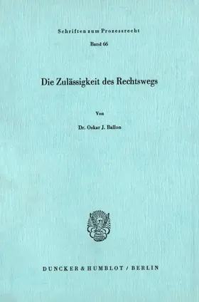 Ballon | Die Zulässigkeit des Rechtswegs. | E-Book | sack.de