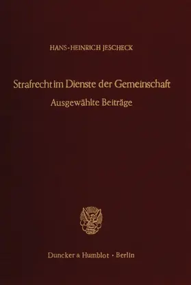 Vogler / Jescheck |  Strafrecht im Dienste der Gemeinschaft. | eBook | Sack Fachmedien