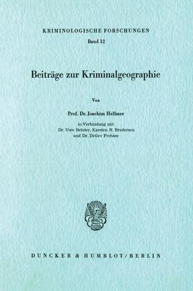 Hellmer / Frehsee / Behder |  Beiträge zur Kriminalgeographie. | eBook | Sack Fachmedien