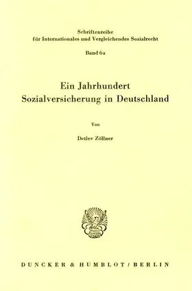 Zöllner |  Ein Jahrhundert Sozialversicherung in Deutschland. | eBook | Sack Fachmedien