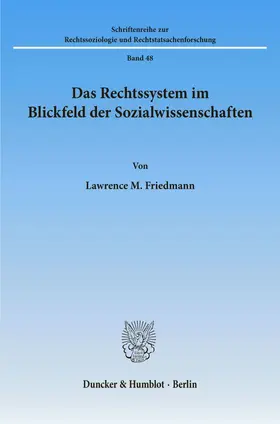 Friedmann |  Das Rechtssystem im Blickfeld der Sozialwissenschaften. | eBook | Sack Fachmedien