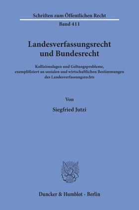 Jutzi |  Landesverfassungsrecht und Bundesrecht. | eBook | Sack Fachmedien