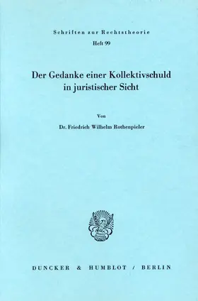 Rothenpieler |  Der Gedanke einer Kollektivschuld in juristischer Sicht. | eBook | Sack Fachmedien