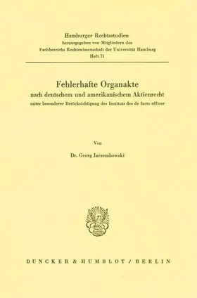 Jarzembowski |  Fehlerhafte Organakte nach deutschem und amerikanischem Aktienrecht unter besonderer Berücksichtigung des Instituts des de facto officer. | eBook | Sack Fachmedien