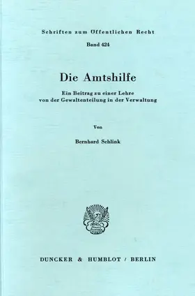 Schlink |  Die Amtshilfe. | eBook | Sack Fachmedien