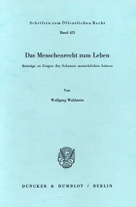 Waldstein |  Das Menschenrecht zum Leben. | eBook | Sack Fachmedien