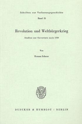 Schnur |  Revolution und Weltbürgerkrieg. | eBook | Sack Fachmedien