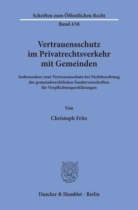 Fritz |  Vertrauensschutz im Privatrechtsverkehr mit Gemeinden. | eBook | Sack Fachmedien