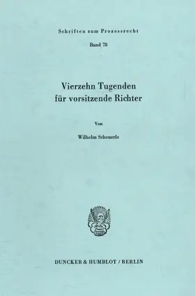 Scheuerle |  Vierzehn Tugenden für vorsitzende Richter. | eBook | Sack Fachmedien