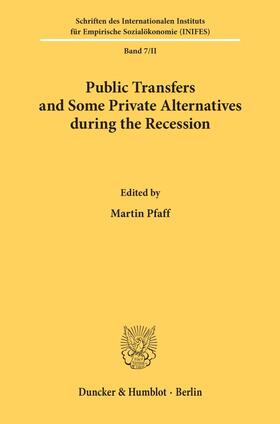 Pfaff |  Public Transfers and Some Private Alternatives during the Recession. | eBook | Sack Fachmedien