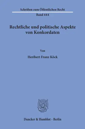 Köck | Rechtliche und politische Aspekte von Konkordaten. | E-Book | sack.de