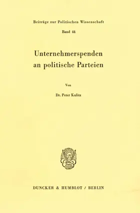 Kulitz |  Unternehmerspenden an politische Parteien. | eBook | Sack Fachmedien