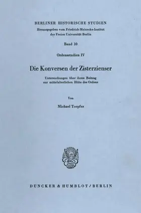 Toepfer |  Die Konversen der Zisterzienser. | eBook | Sack Fachmedien