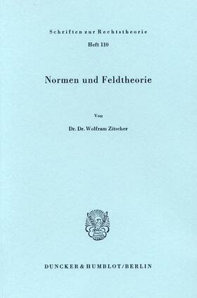 Zitscher |  Normen und Feldtheorie. | eBook | Sack Fachmedien