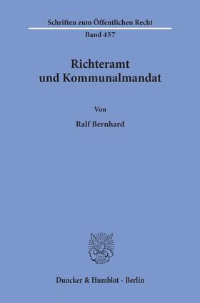 Bernhard |  Richteramt und Kommunalmandat. | eBook | Sack Fachmedien