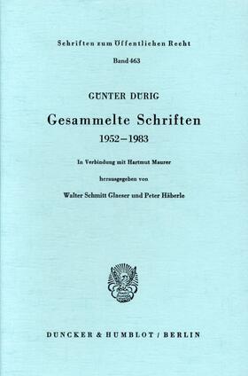 Schmitt Glaeser / Dürig / Häberle |  Gesammelte Schriften 1952 - 1983. | eBook | Sack Fachmedien