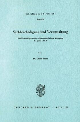 Behm |  Sachbeschädigung und Verunstaltung. | eBook | Sack Fachmedien