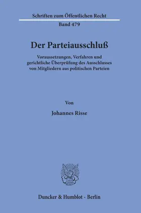 Risse |  Der Parteiausschluß. | eBook | Sack Fachmedien