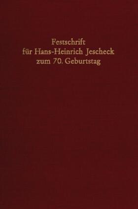 Vogler / Hüne |  Festschrift für Hans-Heinrich Jescheck zum 70. Geburtstag. | eBook | Sack Fachmedien