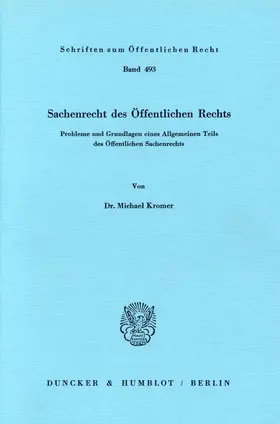 Kromer |  Sachenrecht des Öffentlichen Rechts. | eBook | Sack Fachmedien