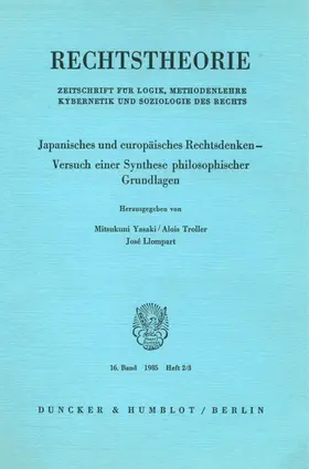 Yasaki / Llompart / Troller |  Japanisches und europäisches Rechtsdenken - Versuch einer Synthese philosophischer Grundlagen. | eBook | Sack Fachmedien