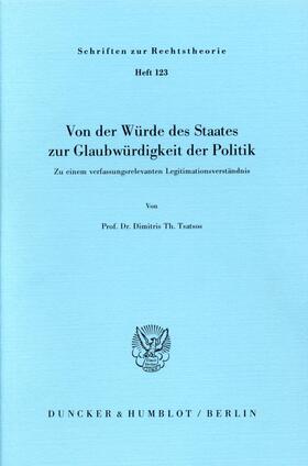 Tsatsos | Von der Würde des Staates zur Glaubwürdigkeit der Politik. | E-Book | sack.de